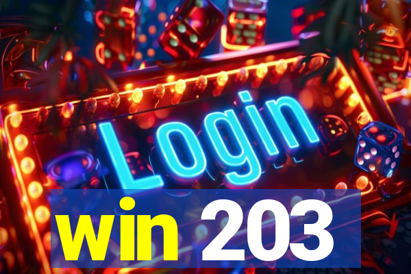 win 203